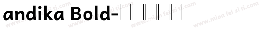 andika Bold字体转换